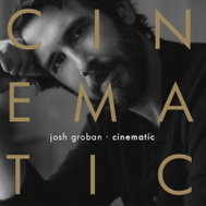 Josh Groban: Cinematic - Music CD