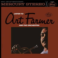 Farmer Art: Listen To Art Farmer And The Orchestra - LP Record