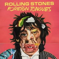 Rolling Stones: Foreign Tongues - LP Record