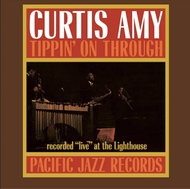 Curtis Amy: Tippin' On Through - LP Record