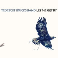 Tedeschi Trucks Band: Let Me Get By - Music CD
