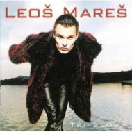 Mareš Leoš: Tři Slova - Music CD