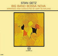 Getz Stan: Big Band Bossa Nova - LP Record