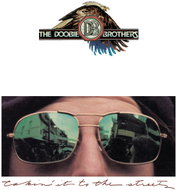 Doobie Brothers: Takin' It To The Streets - Music CD