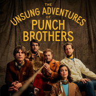 Punch Brothers: The Unsung Adventures Of Punch - Music CD