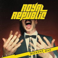 Royal Republic: Weekend Man - Music CD