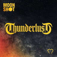Moon Shot: Thunderlust - LP Record