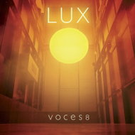 Various: Lux - Voces 8 - Music CD