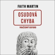 Martin Faith: Osudová chyba - 2. díl série Vražedný Oxford - CD Audiobooks