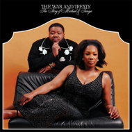 War and Treaty: The Story Of Michael And Tanya - Music CD