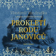 Vondruška Vlastimil: Prokletí rodu Janoviců - Audiokniha na CD