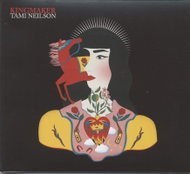 Neilson, Tami: Kingmaker - Music CD