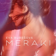 Burešová Eva: Meraki - Music CD