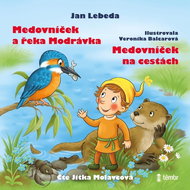 Lebeda Jan: Medovníček and the Modravka River + Medovníček on the road - CD Audiobooks