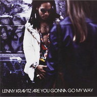 Kravitz Lenny: Are You Gonna Go My Way - Music CD