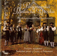 Pošumavská dudácká muzika: Listen, young men - Music CD