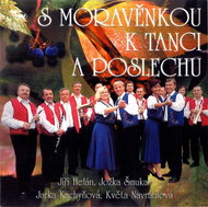 Moravěnka: With Moravěnka for dancing and listening - Music CD