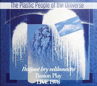 Plastic People Of The Universe: Easter Passion Play - Live 1978 - Music CD