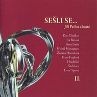 Hradistan, Pavlica Jiří: Sešli se. II. - Music CD