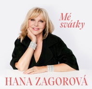 Zagorová Hana: My holidays - Music CD