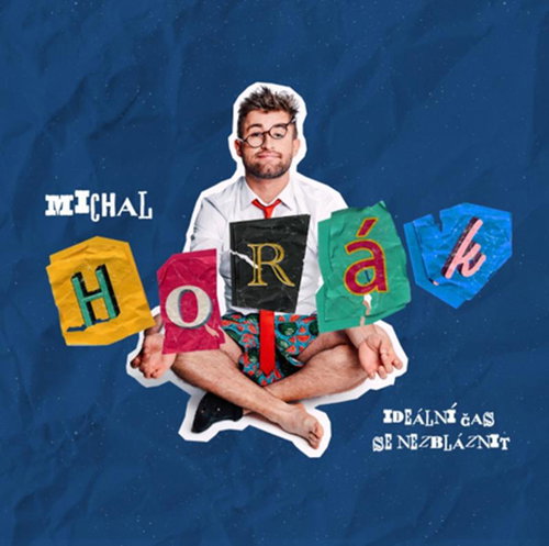 Horák Michal: The ideal time not to go crazy - Music CD - Main image