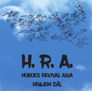 H.R.A. (Hoboes Revival Alva): Playing on - Music CD