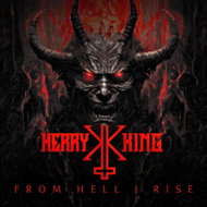 King Kerry: From Hell I Rise - Music CD