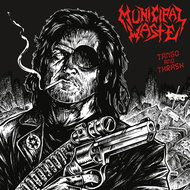 Municipal Waste: Tango & Thrash - LP Record