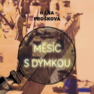 Prošková Hana: Moon with a pipe - CD Audiobooks