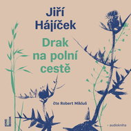Hájíček JIří: The Dragon on the Field Road - CD Audiobooks