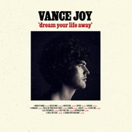 Vance Joy: Dream Your Life Away (10th Anniversary Edition - Limited Red Vinyl) - LP Record