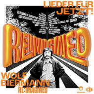 Biermann Wolf: Wolf Biermann Re: imagined - Lieder Für Jetzt! - LP Record