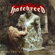Hatebreed: The Weight Of The False Self - Music CD