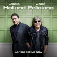 Holland Jools, Feliciano José As YOu See Me Now - Hudební CD