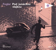 Foglar Jaroslav: Under the heroic flag - CD Audiobooks
