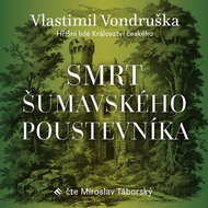Vondruška Vlastimil: The Death of a Sumava Hermit - CD Audiobooks