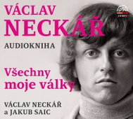 Neckar Vaclav: Vaclav Neckar - All My Wars - CD Audiobooks