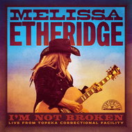 Etheridge Melissa: I'm Not Broke - Music CD