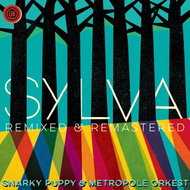 Snarky Puppy: Sylva (Remixed & Remastered) - LP Record
