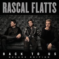 Flatts Rascal: Back To Us (Deluxe Edition) - Music CD