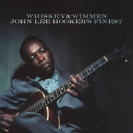 Hooker, John Lee: Whiskey and Wimmen - Music CD