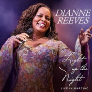 Reeves Dianne: Light Up the Night - Music CD