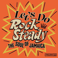 Various: Let's Do Rock Steady (The Soul Of Jamaica) - LP Record