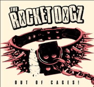 The Rocket Dogz: Out of Cages! - LP Record