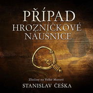 Češka Stanislav: Případ hrozníčkové náušnice - Audiokniha na CD