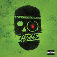 Soundtrack: The Toxic Avenger - LP Record