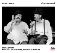 Lasica Milan, Satinský Július: School of Life / Course for beginners, elderly and advanced - Music CD