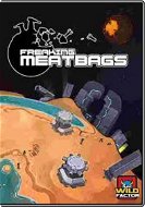 Freaking Meatbags - Hra na PC