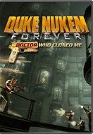 Duke Nukem Forever: The Doctor Who Cloned Me - Videójáték kiegészítő