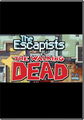 The Escapists: The Walking Dead